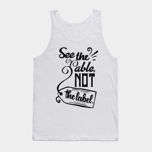 'See The Able Not The Label' Autism Awareness Shirt Tank Top